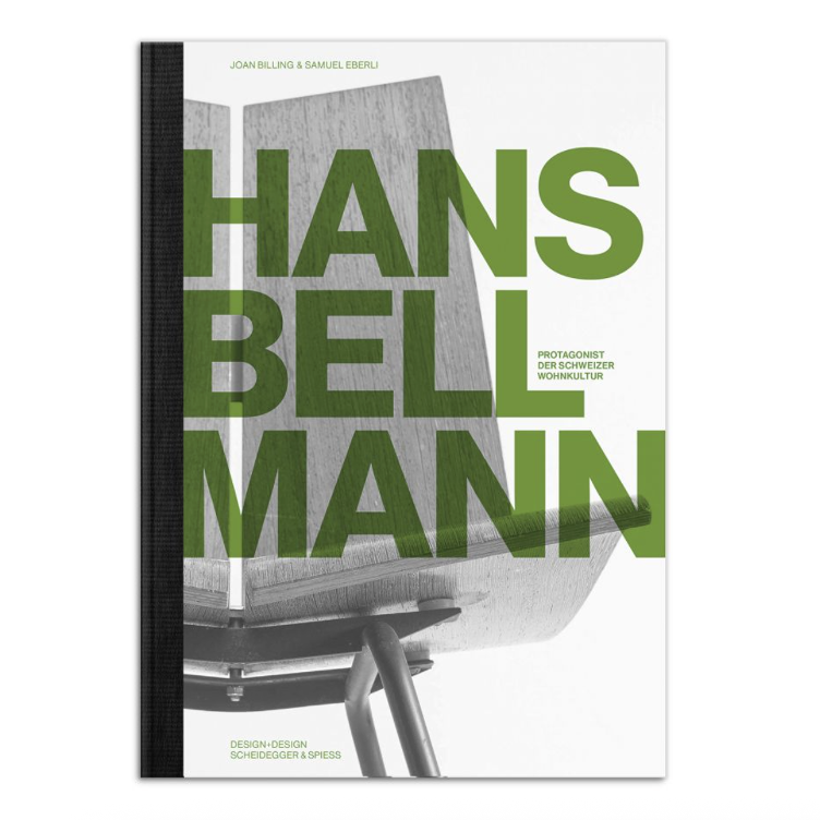 Scheidegger & Spiess | Hans Bellmann – Protagonist der Schweizer Wohnkultur