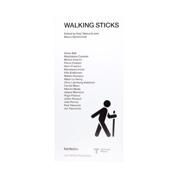 Walking Sticks, Keiji Takeuchi und Marco Sammicheli, Lars Müller Verlag